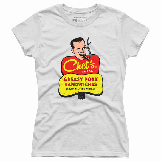 Chet's Greasy Pork Sandwiches - Women's T-Shirt