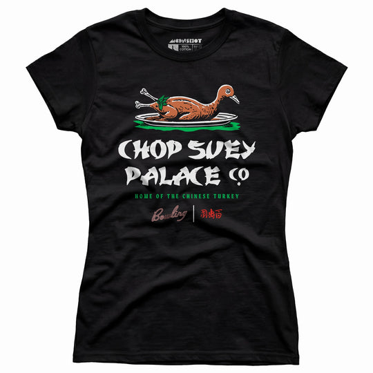 Chop Suey Palace - Women's T-Shirt