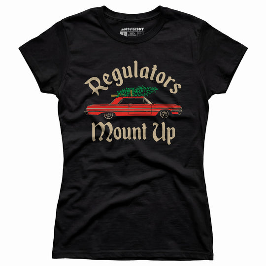 Christmas Regulators Mount Up - Women's T-Shirt