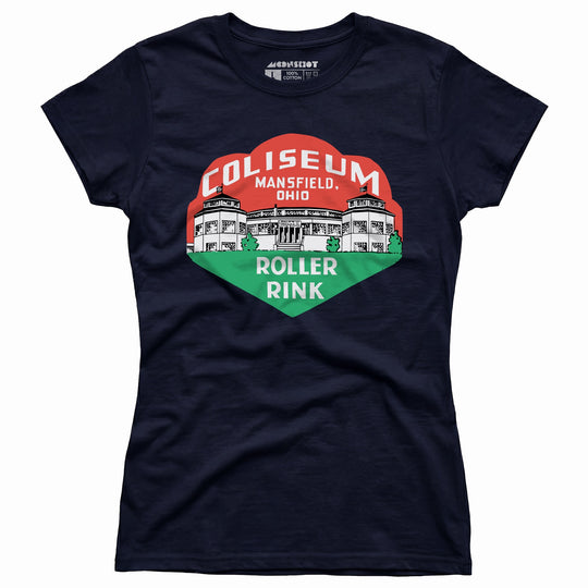 Coliseum - Mansfield, OH - Vintage Roller Rink - Women's T-Shirt