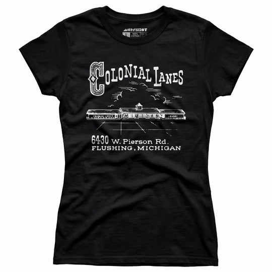 Colonial Lanes - Flushing, MI - Vintage Bowling Alley - Women's T-Shirt