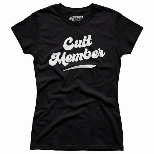 Cult Member - Women's T-Shirt