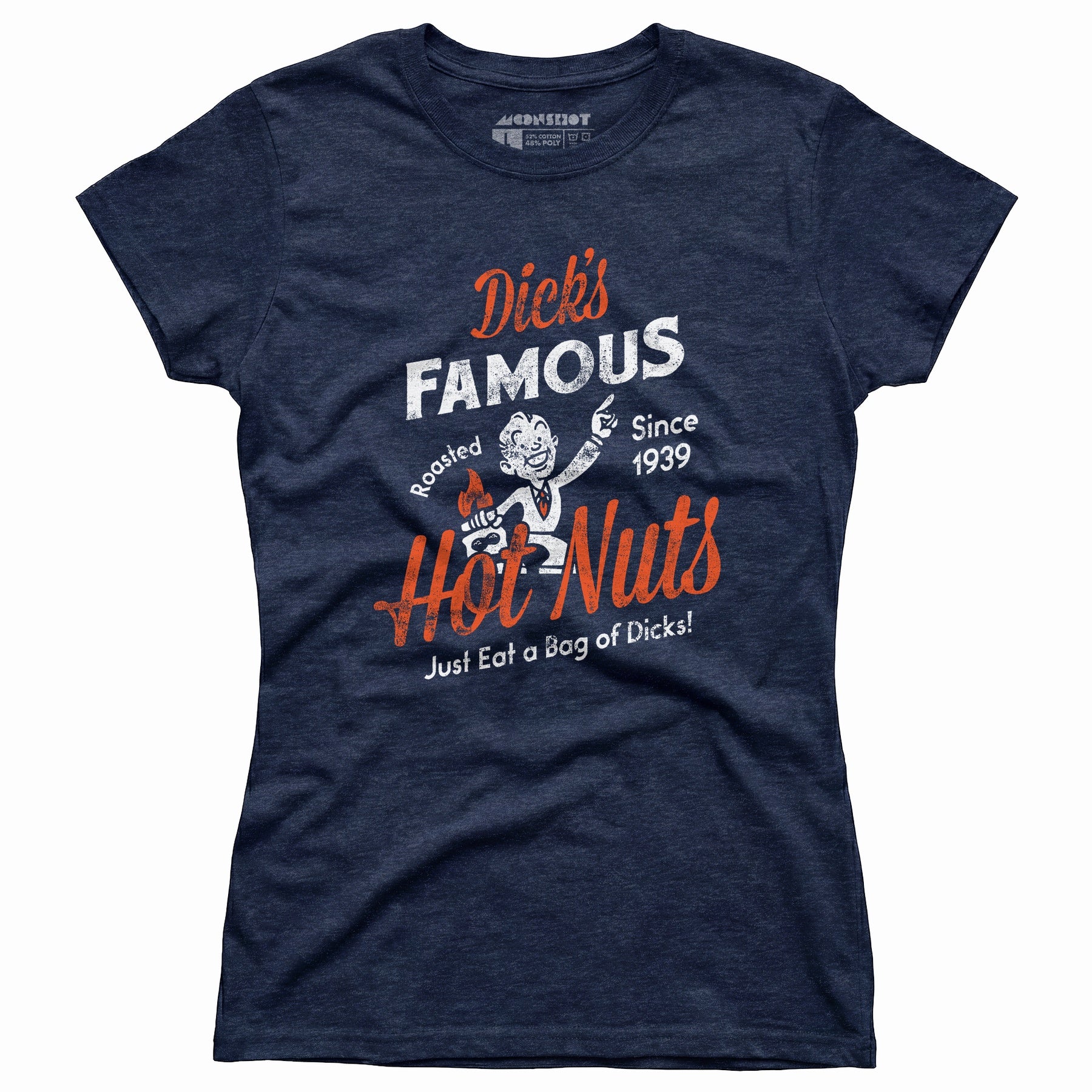 Dick's Famous Hot Nuts - Women's T-Shirt