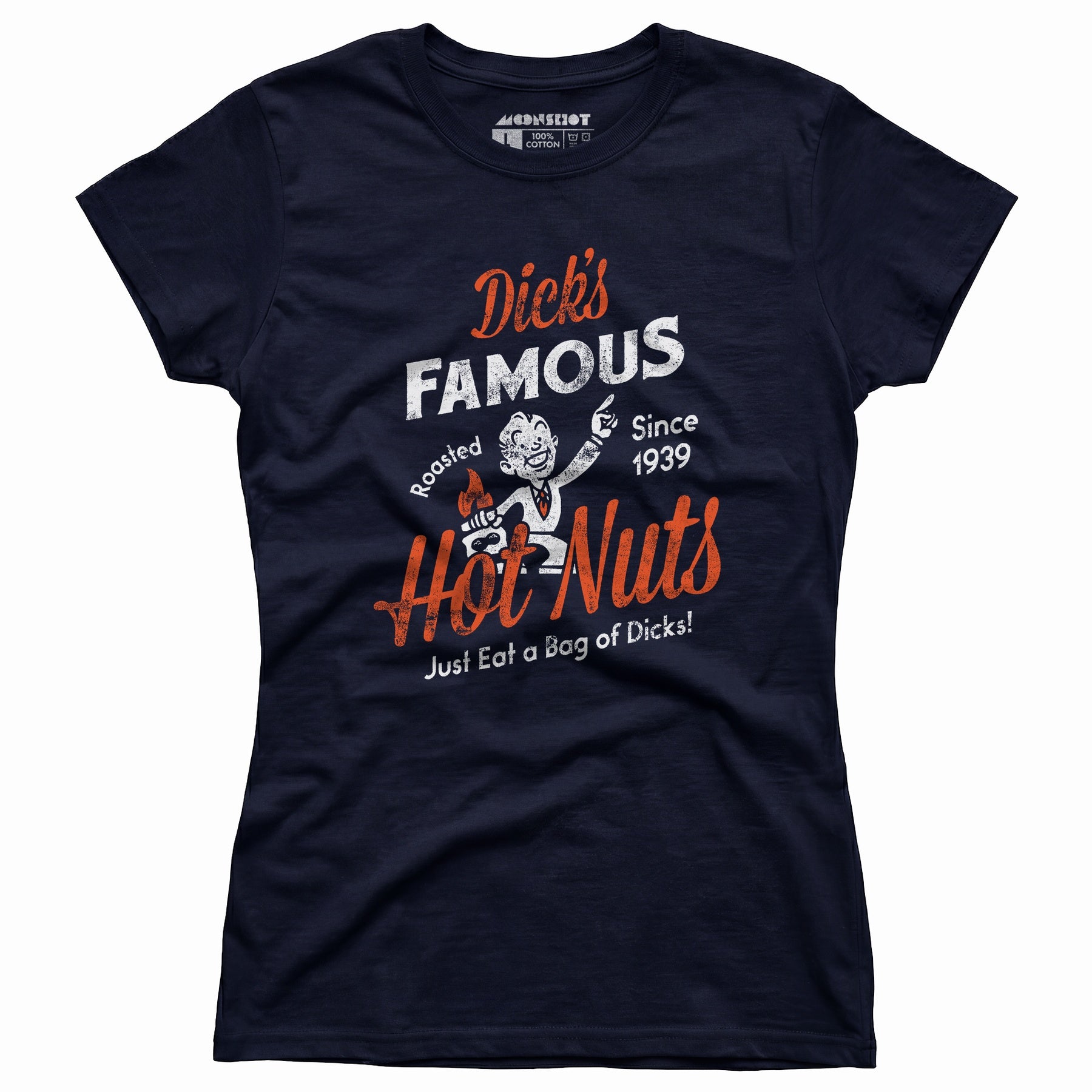 Dick's Famous Hot Nuts - Women's T-Shirt