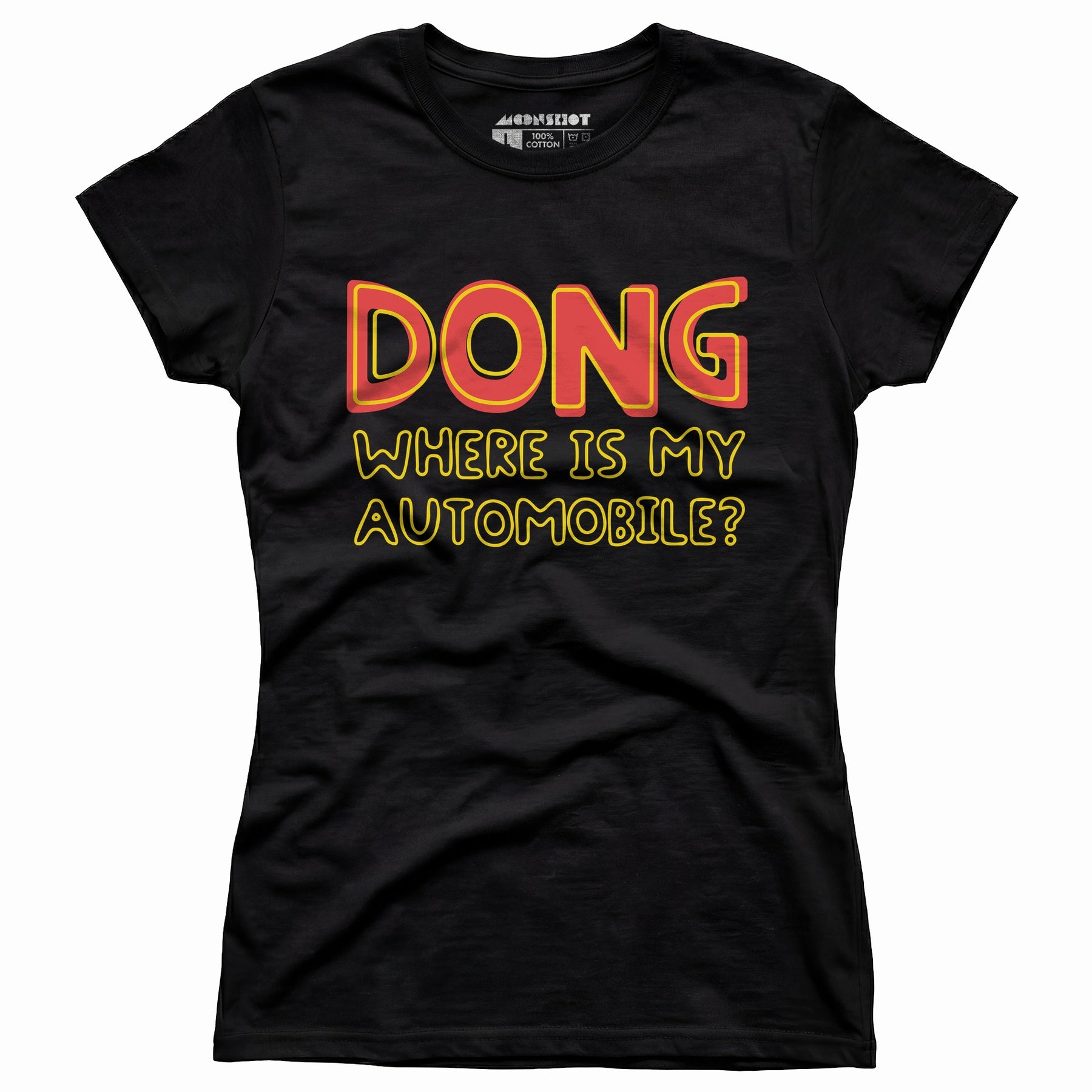 Dong Where is My Automobile? - Women's T-Shirt