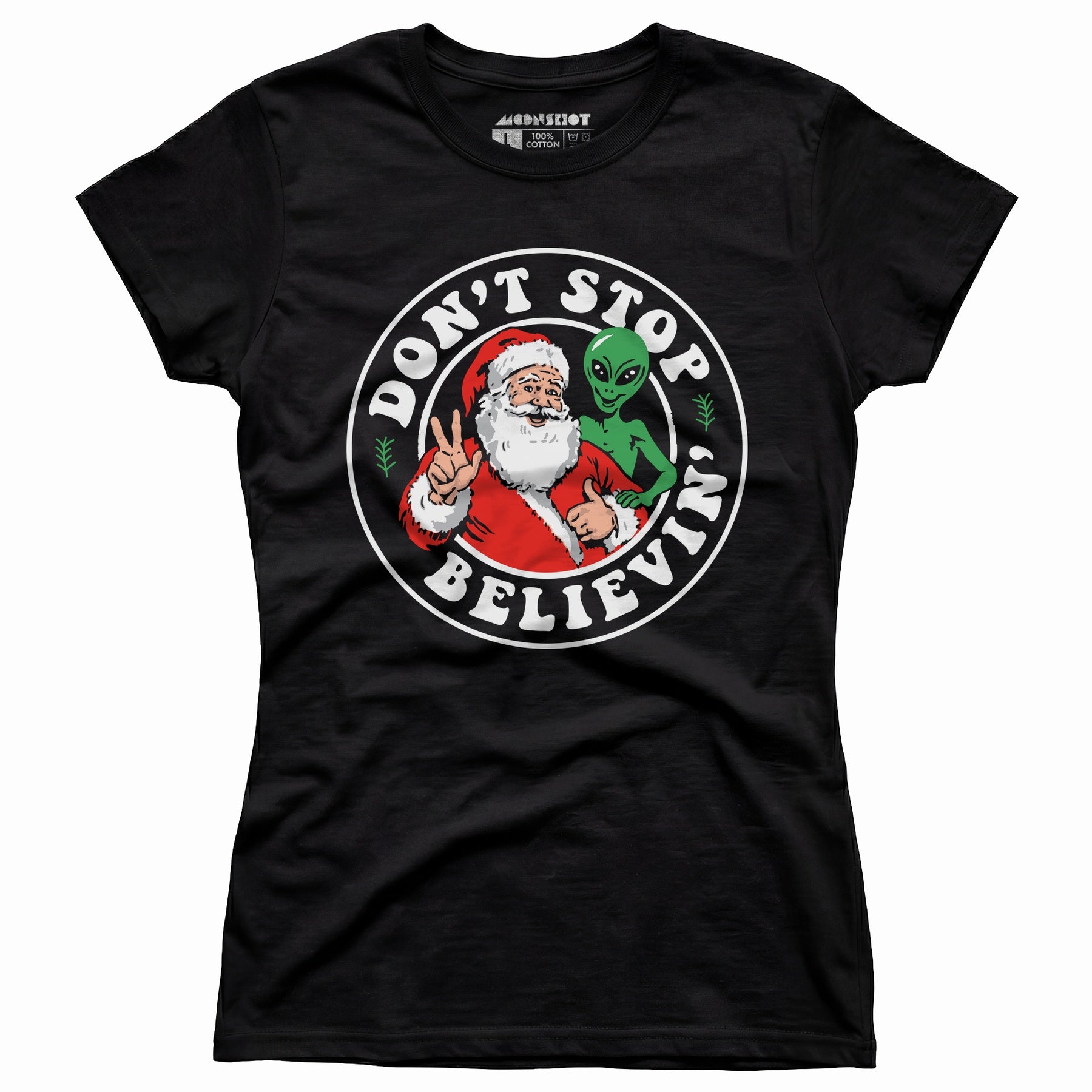Don't Stop Believin' - Santa & Alien - Women's T-Shirt