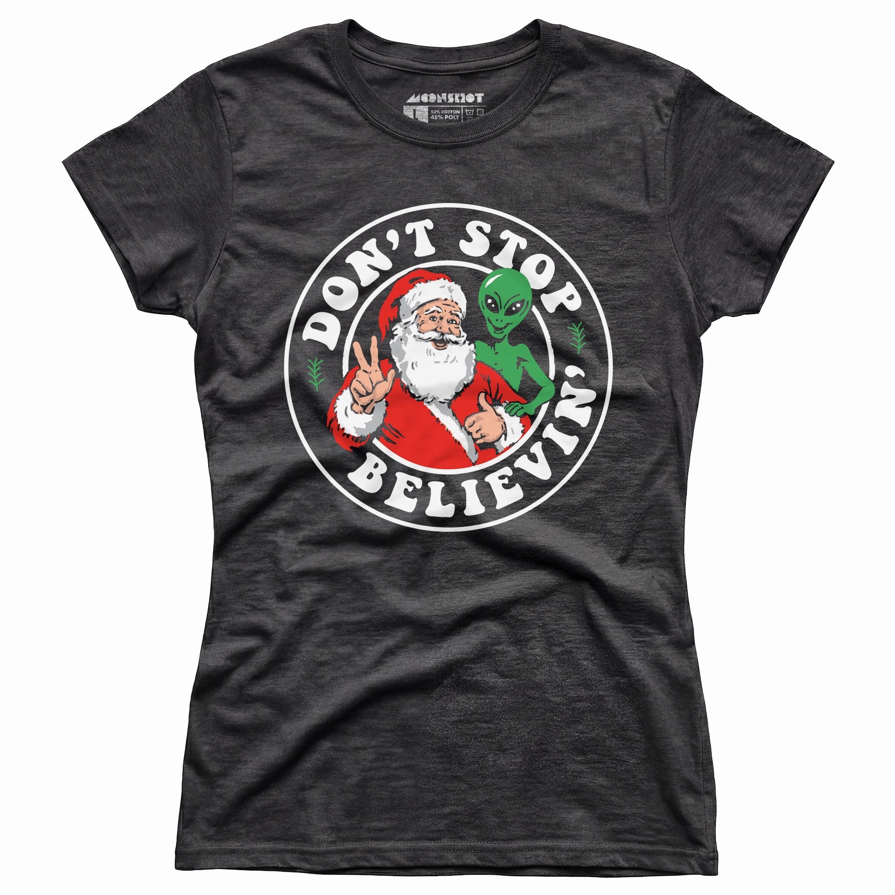 Don't Stop Believin' - Santa & Alien - Women's T-Shirt
