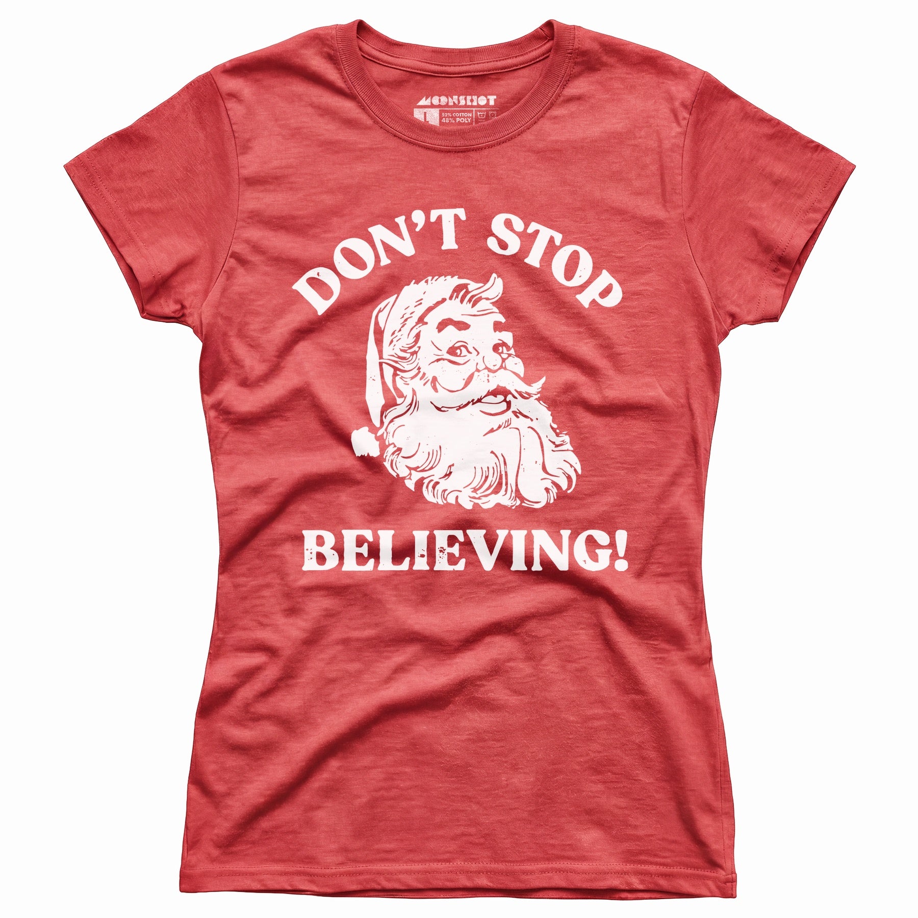 Don't Stop Believing - Women's T-Shirt