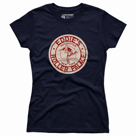Eddie's Roller Palace - Rochester, NY - Vintage Roller Rink - Women's T-Shirt