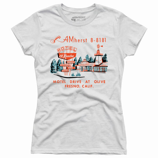 El Rancho Motel - Fresno, CA - Vintage Motel - Women's T-Shirt