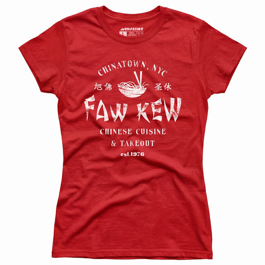 Faw Kew Chinese Cuisine - Women's T-Shirt
