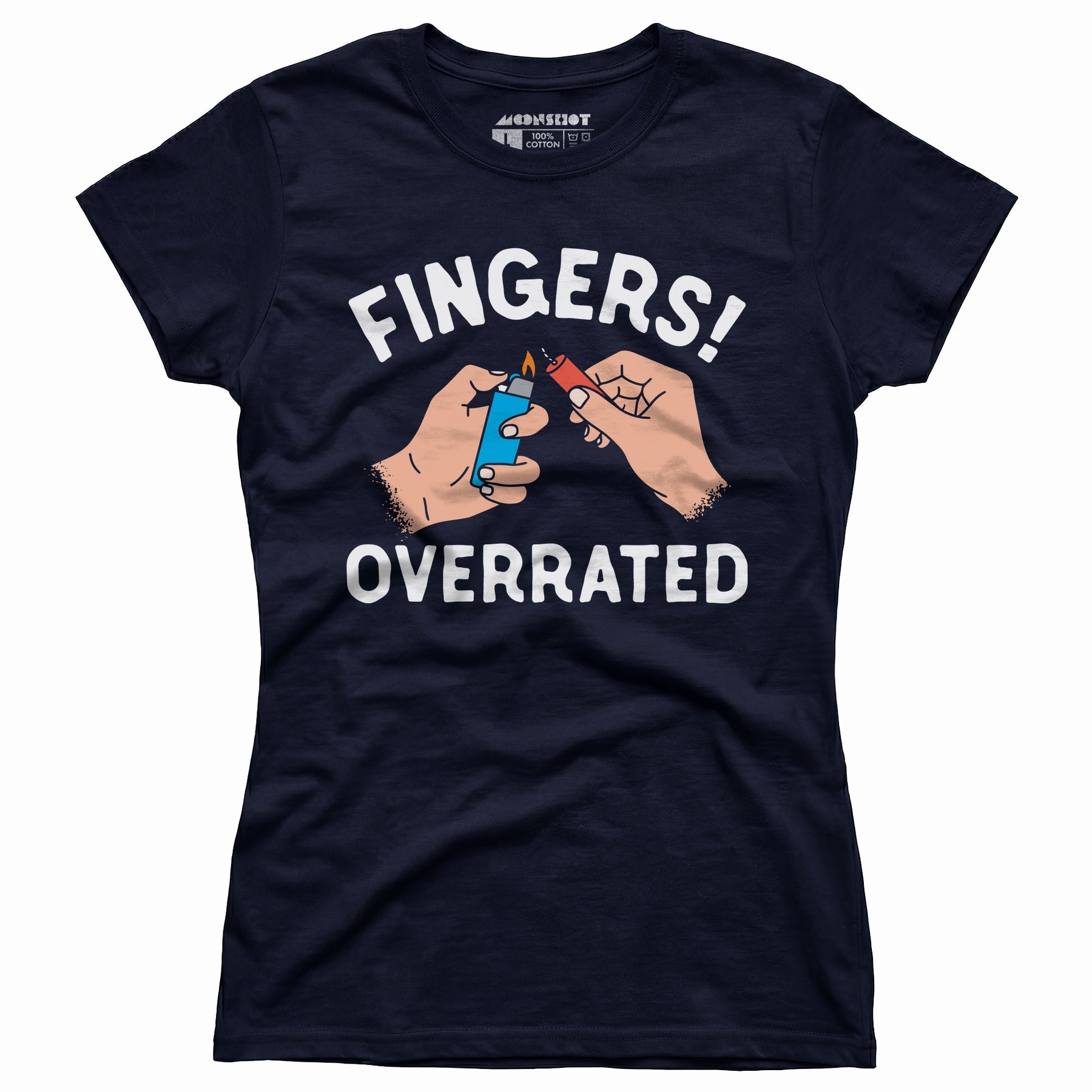 Fingers! Overrated - Women's T-Shirt