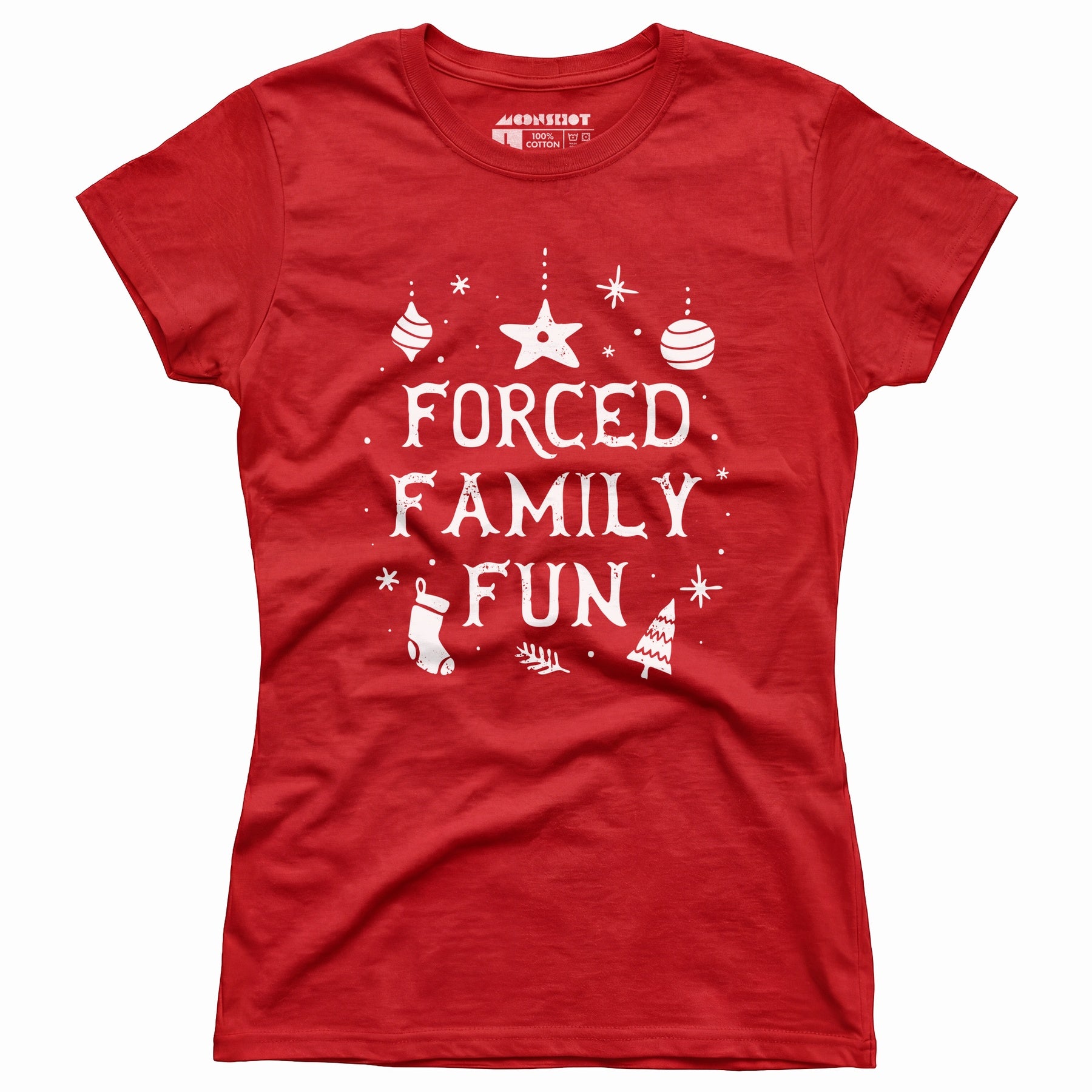 Forced Family Fun - Women's T-Shirt