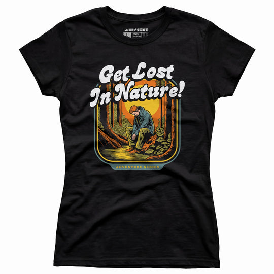 Get Lost in Nature - Women's T-Shirt