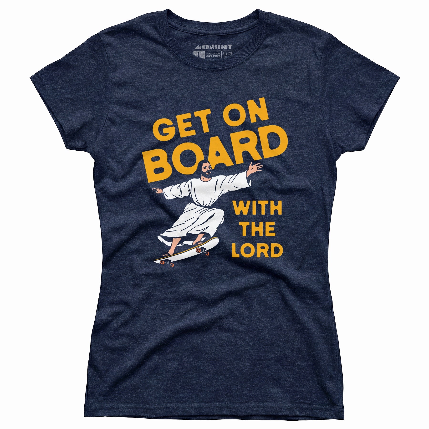 Get On Board With the Lord - Women's T-Shirt