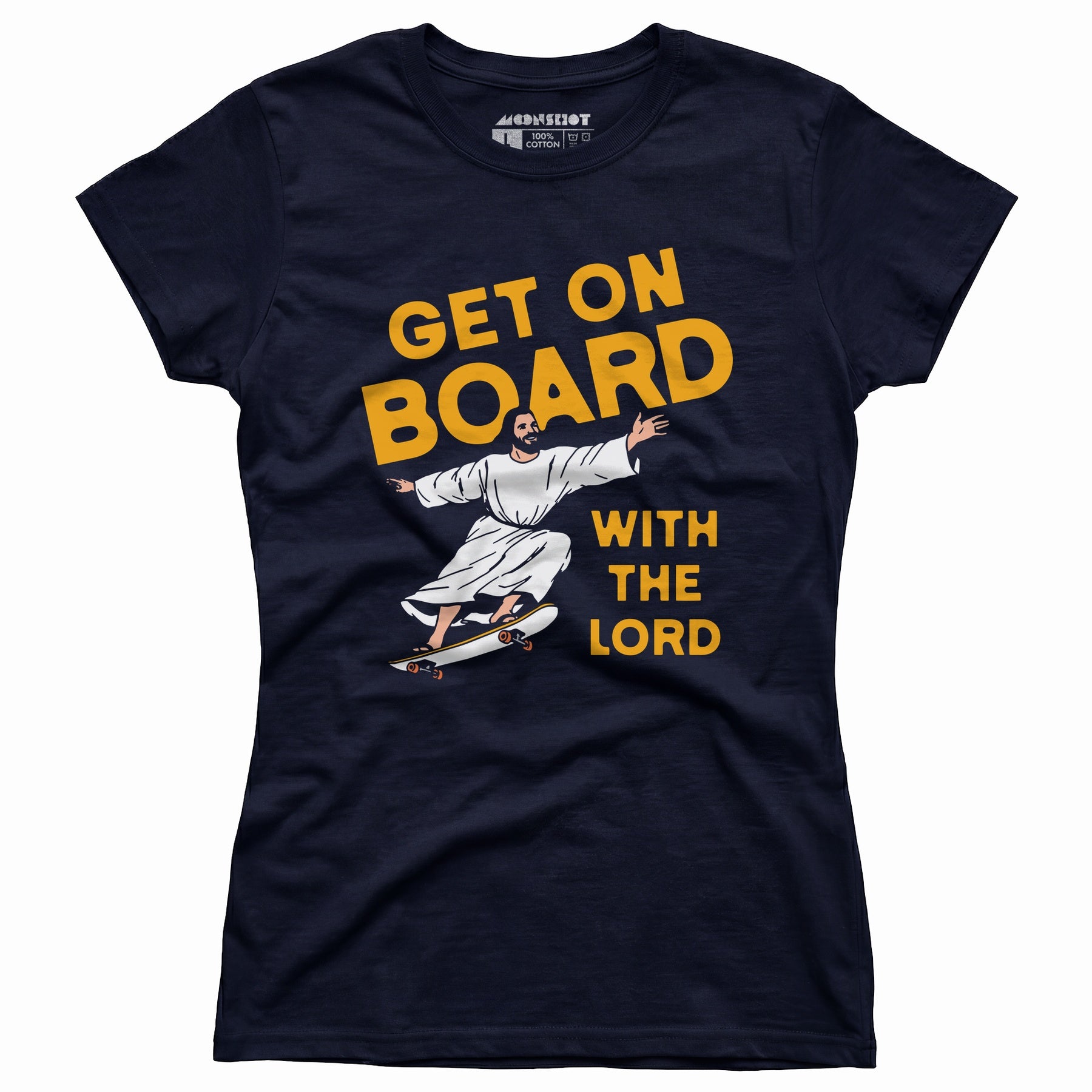 Get On Board With the Lord - Women's T-Shirt