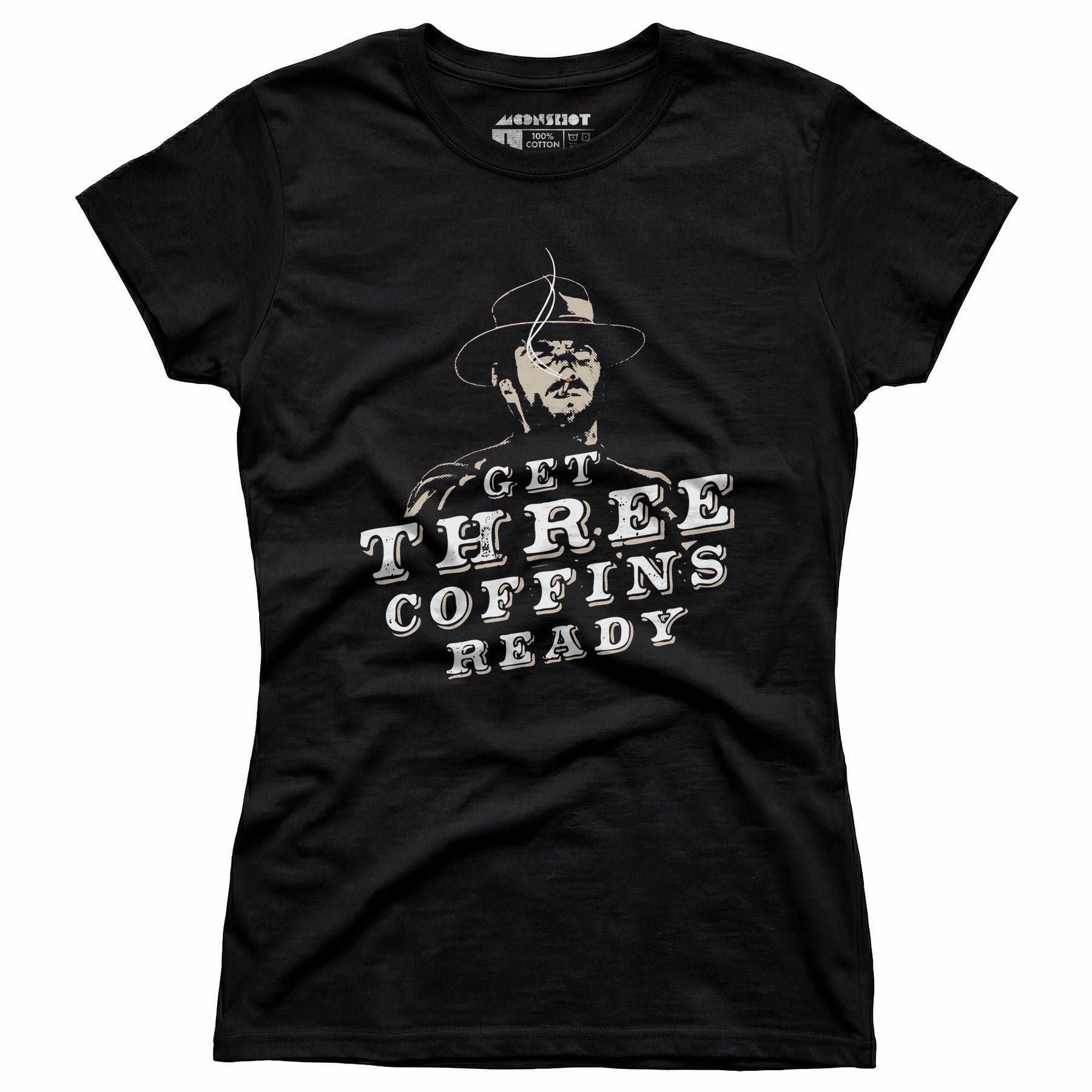Get Three Coffins Ready - Women's T-Shirt