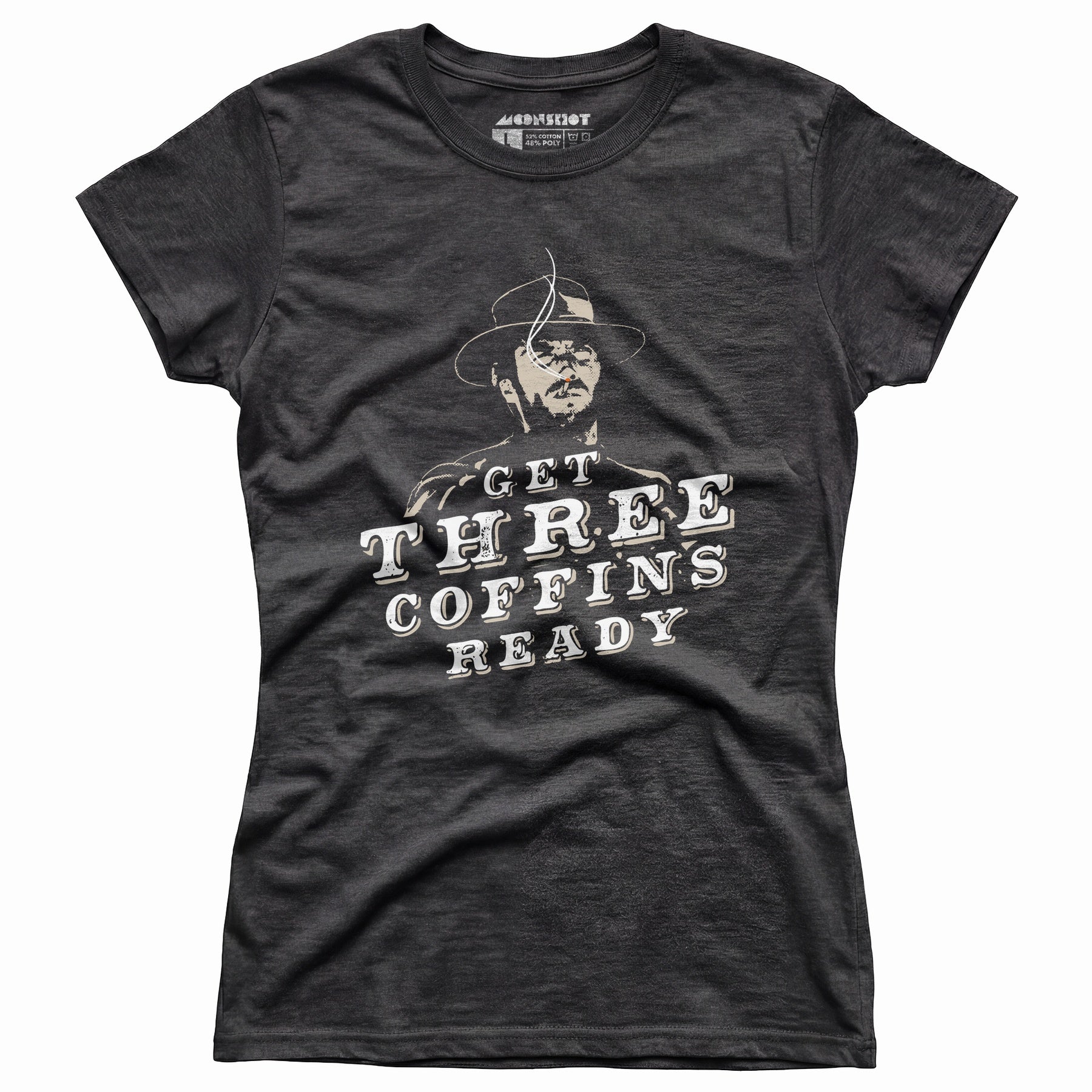Get Three Coffins Ready - Women's T-Shirt