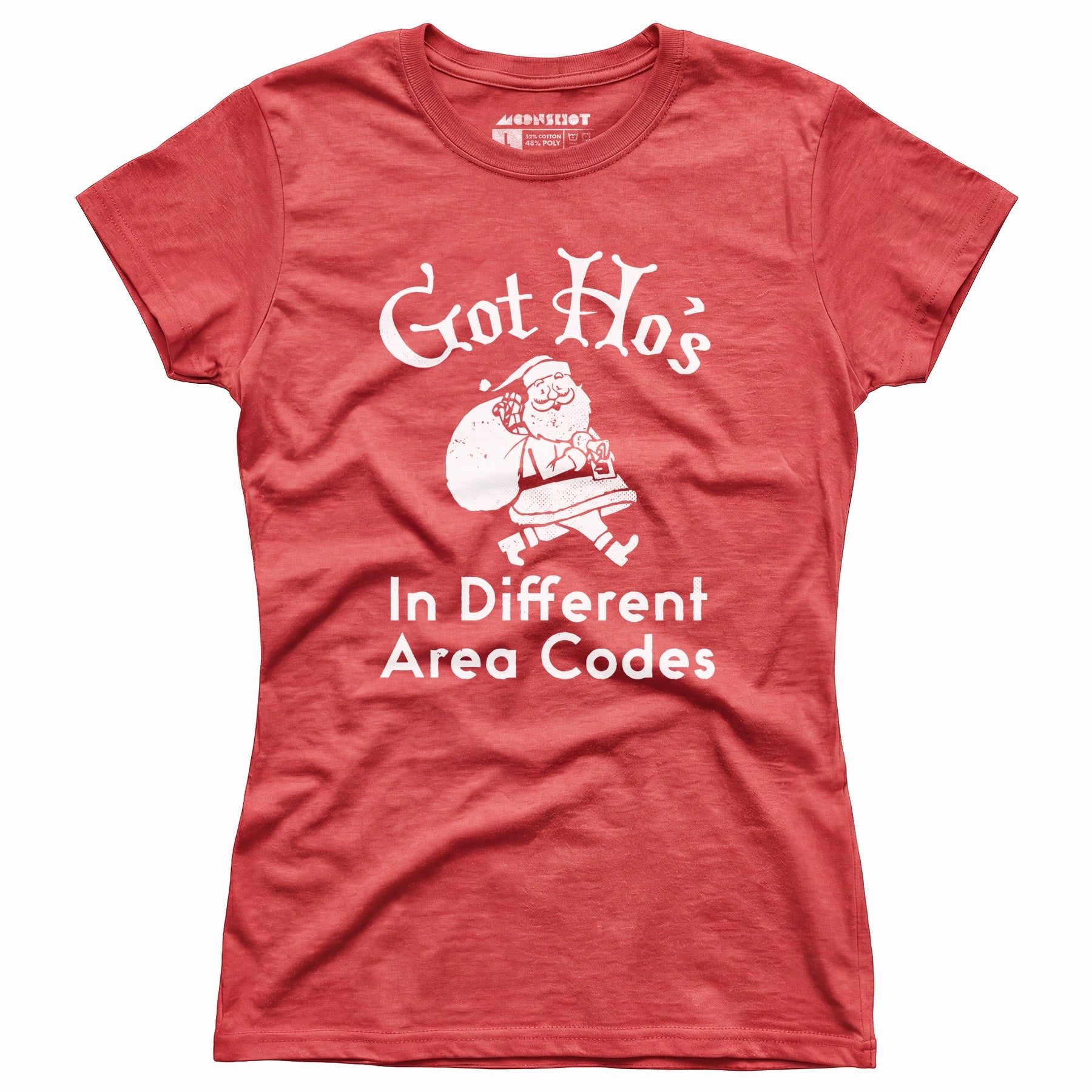 Got Ho's in Different Area Codes - Women's T-Shirt