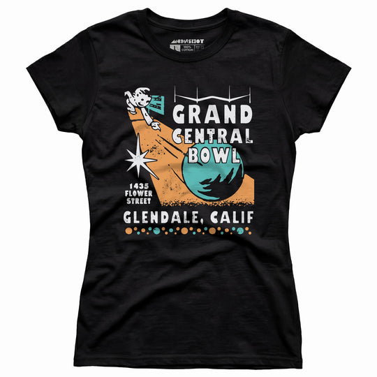 Grand Central Bowl - Glendale, CA - Vintage Bowling Alley - Women's T-Shirt