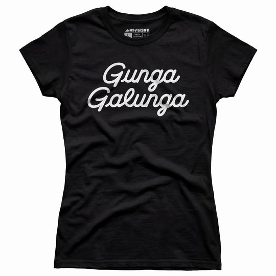Gunga Galunga v2 - Women's T-Shirt