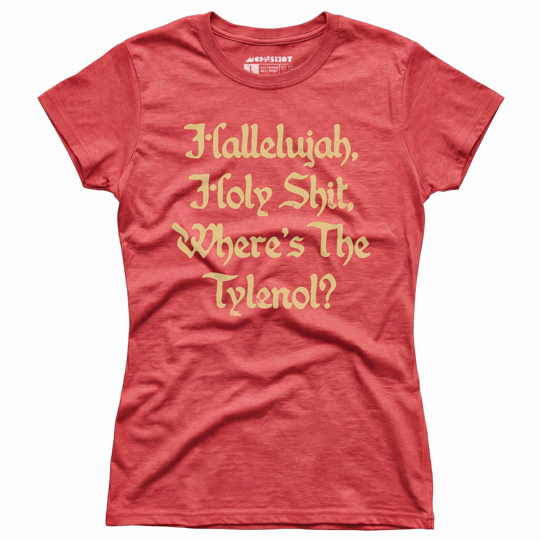 Hallelujah! Holy Shit! - Women's T-Shirt