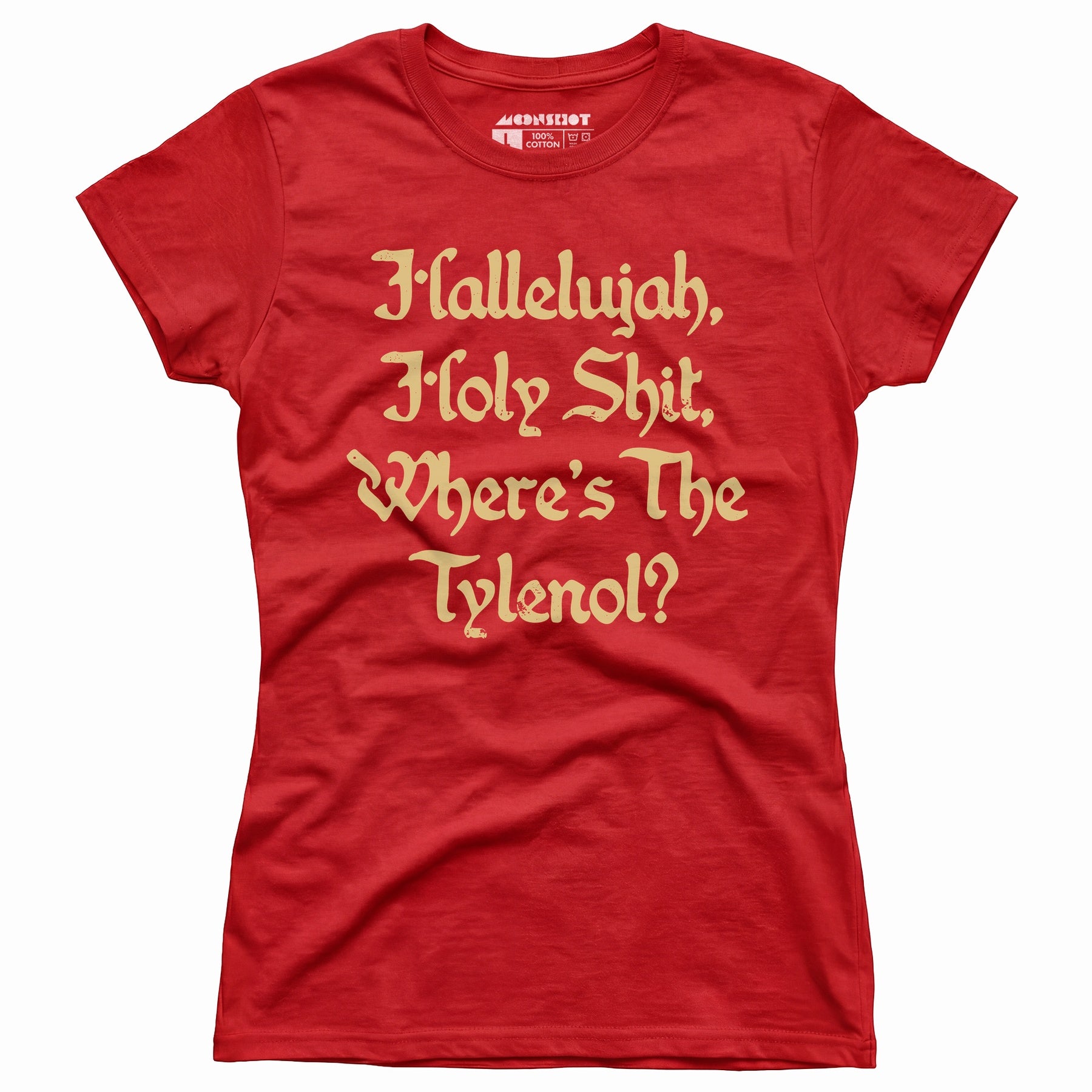 Hallelujah! Holy Shit! - Women's T-Shirt