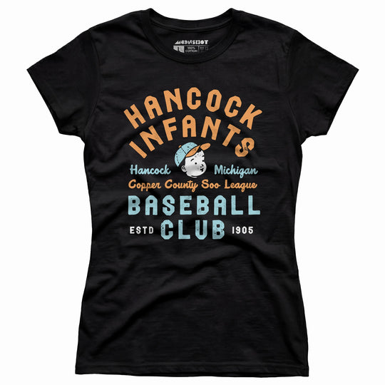 Hancock Infants - Michigan - Vintage Defunct Baseball Teams - Women's T-Shirt