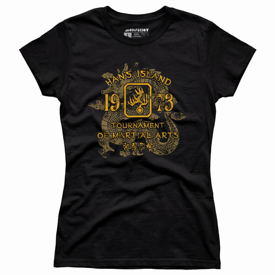 Han's Island - Tournament of Martial Arts - Women's T-Shirt