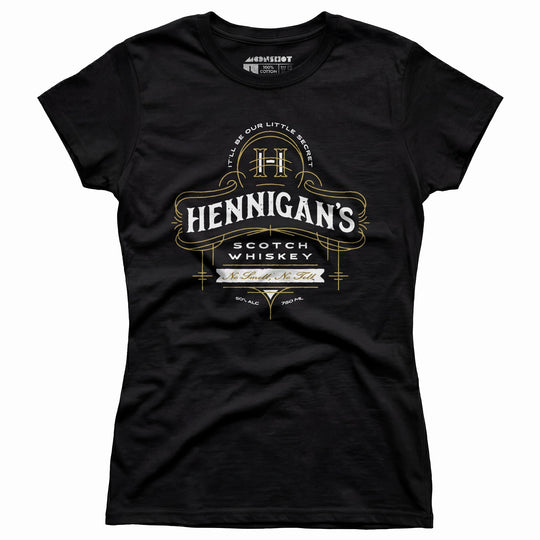 Hennigan's Scotch Whiskey - Women's T-Shirt