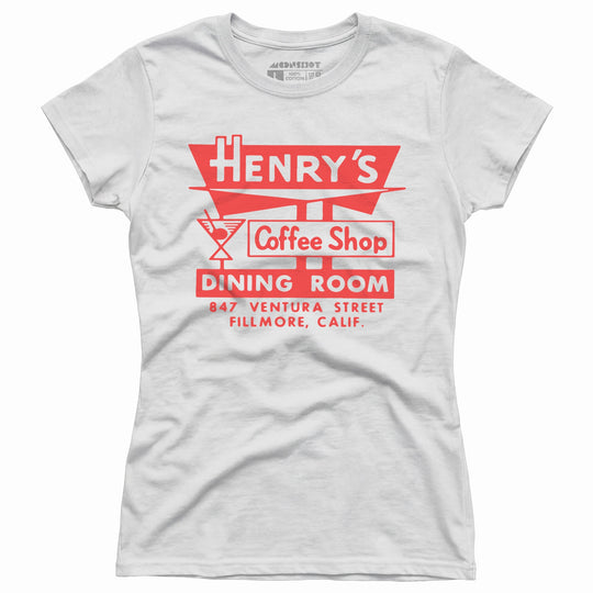 Henry's - Fillmore, CA - Vintage Restaurant - Women's T-Shirt