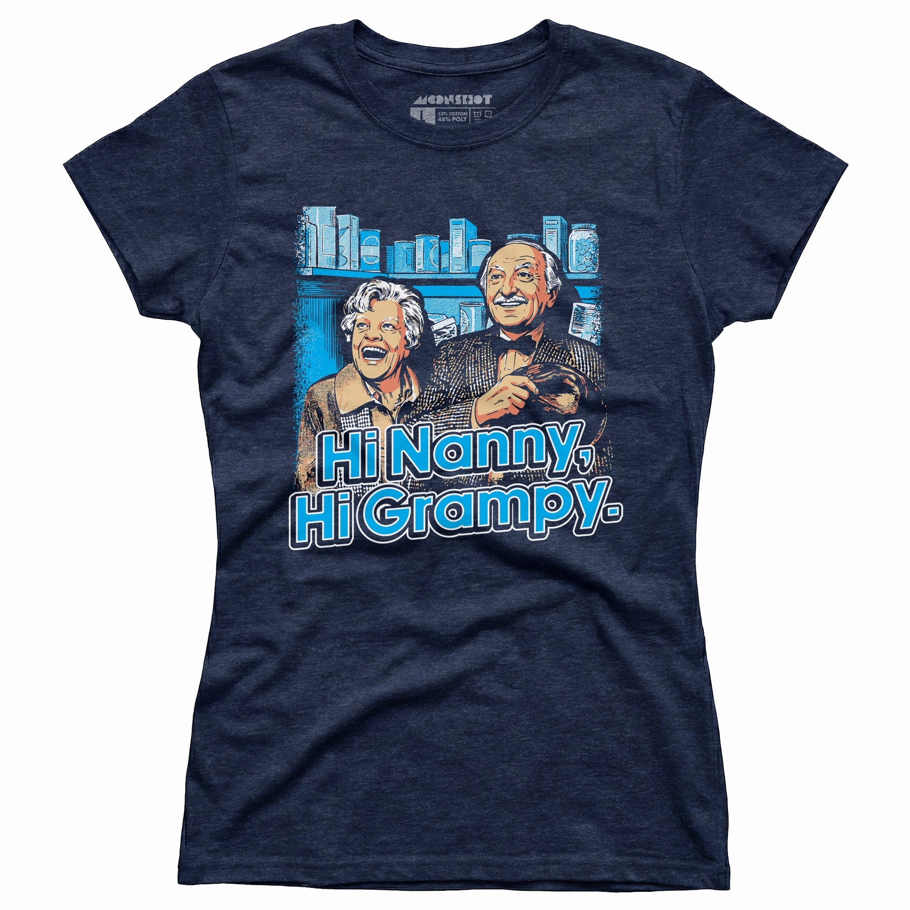 Hi Nanny, Hi Grampy - Women's T-Shirt
