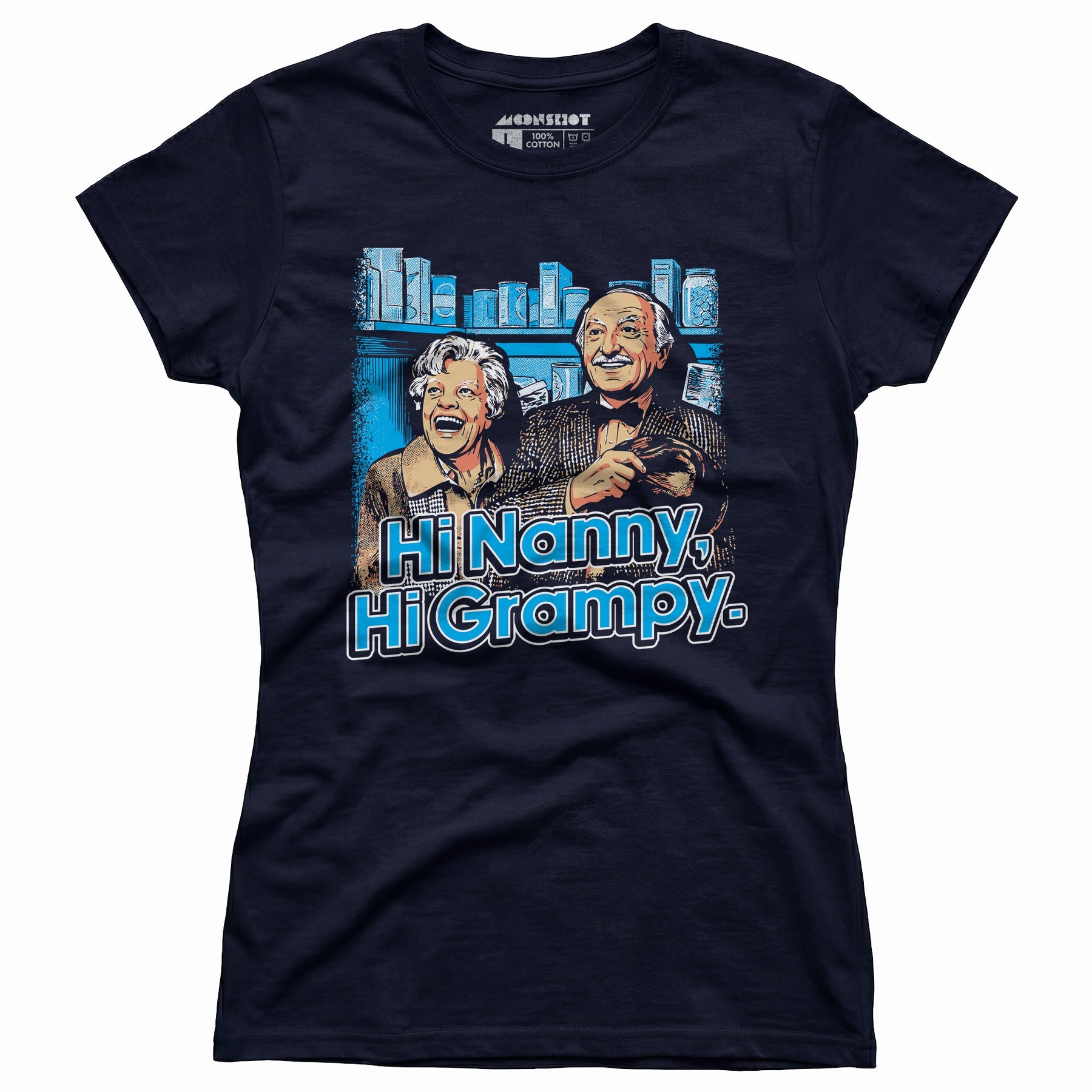 Hi Nanny, Hi Grampy - Women's T-Shirt