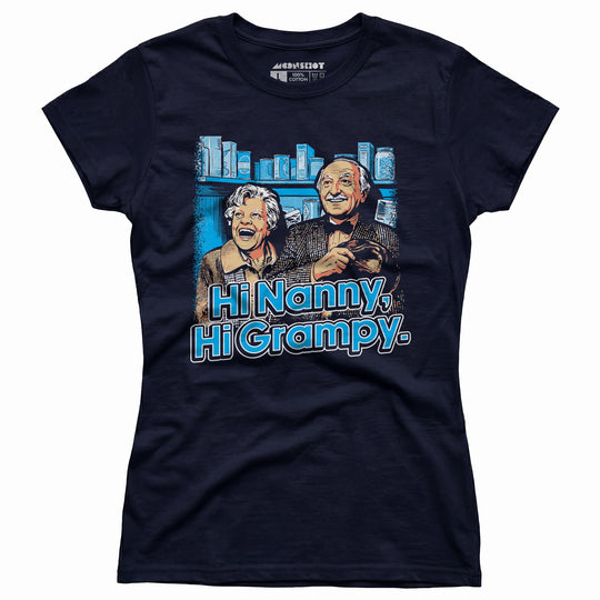 Hi Nanny, Hi Grampy - Women's T-Shirt