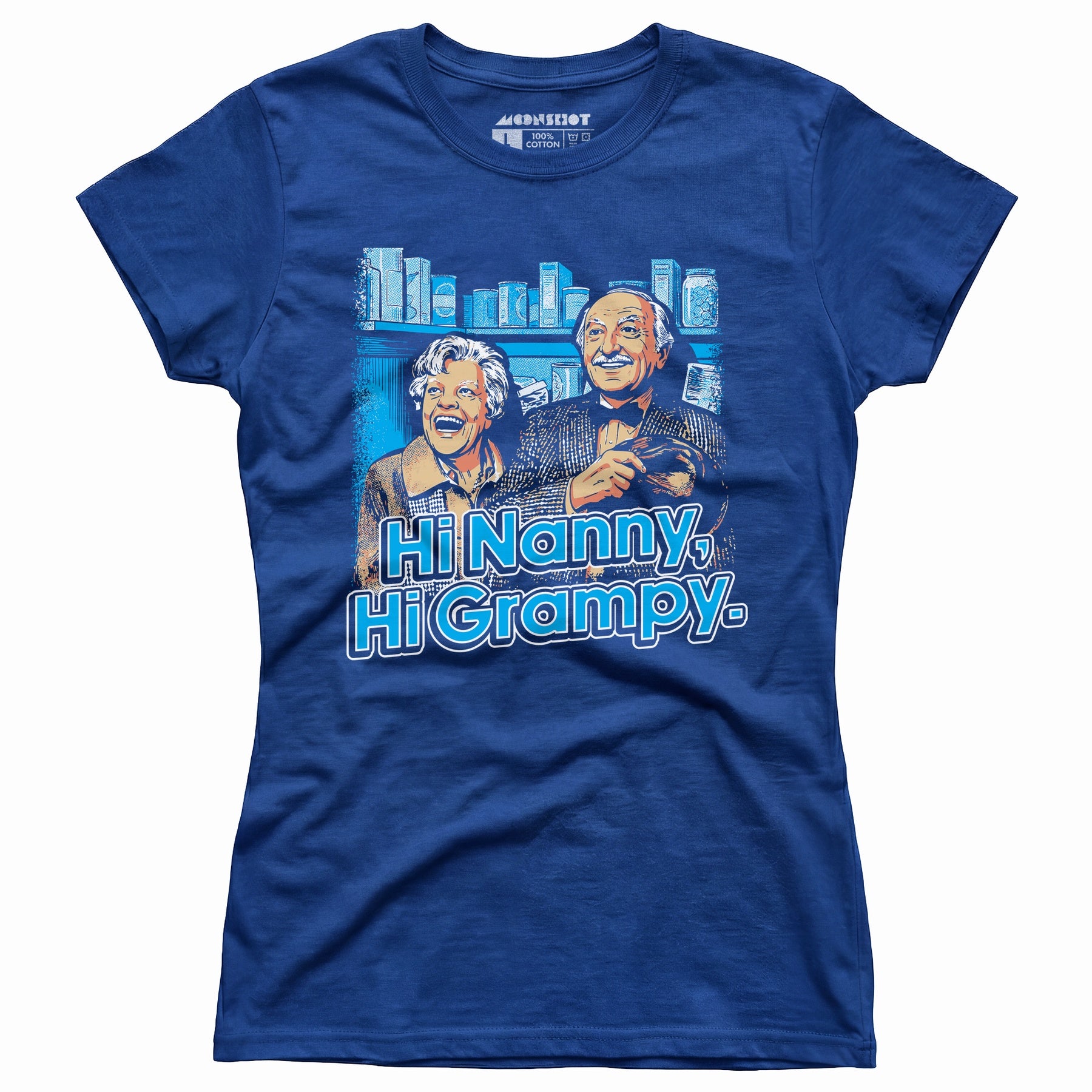 Hi Nanny, Hi Grampy - Women's T-Shirt