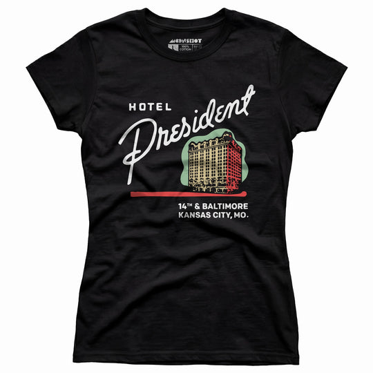 Hotel President - Kansas City, MO - Vintage Hotel - Women's T-Shirt
