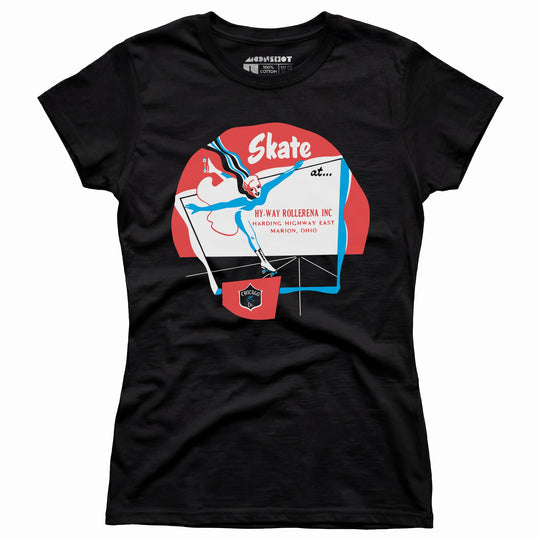 Hy-Way Rollerena - Marion, OH - Vintage Roller Rink - Women's T-Shirt