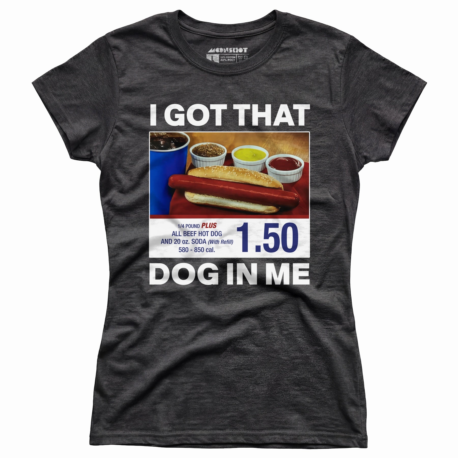 I Got That Dog in Me v2 - Women's T-Shirt