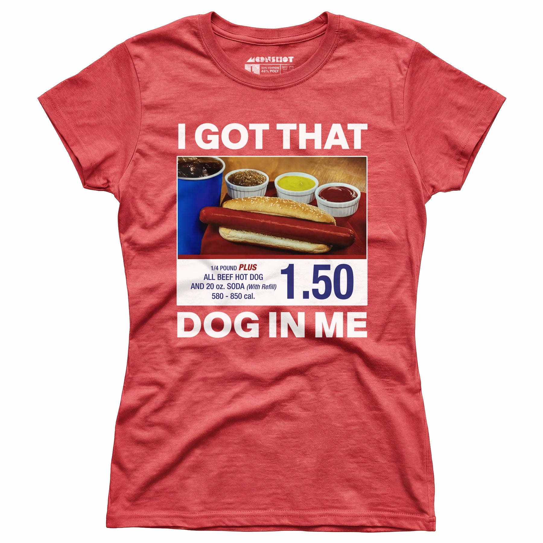 I Got That Dog in Me v2 - Women's T-Shirt