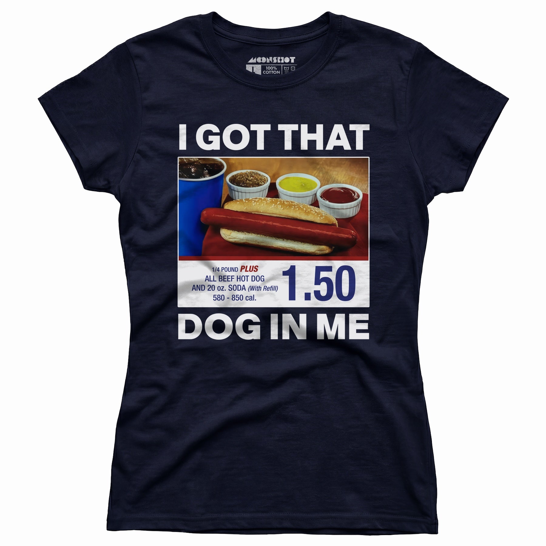 I Got That Dog in Me v2 - Women's T-Shirt