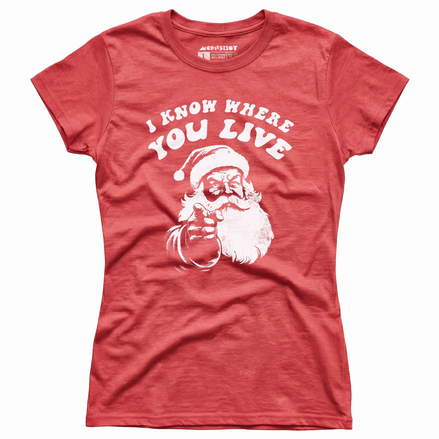 I Know Where You Live - Women's T-Shirt