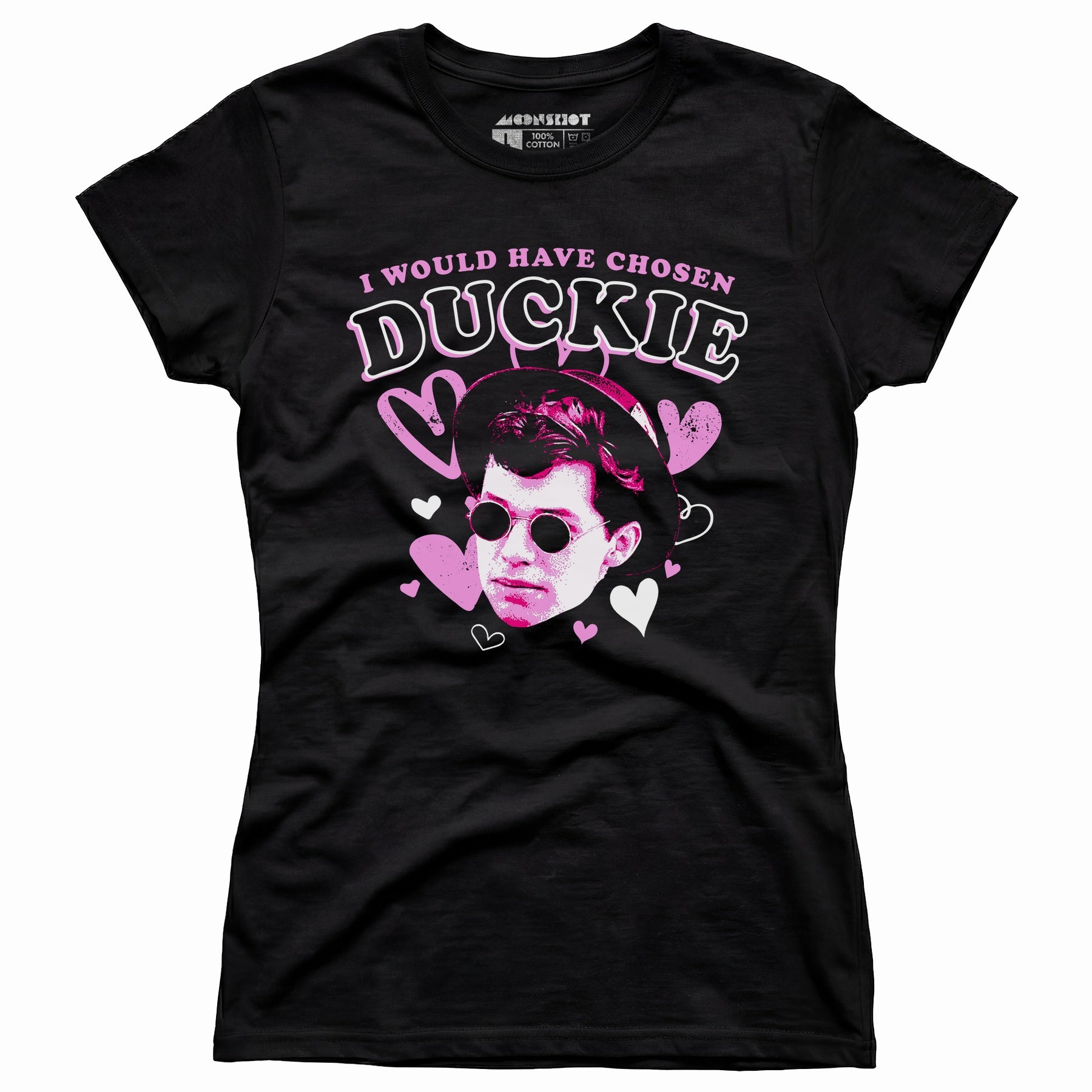 I Would Have Chosen Duckie - Women's T-Shirt