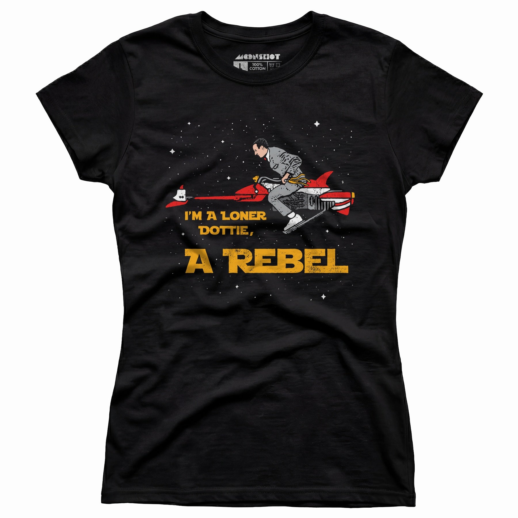 I'm a Loner Dottie, a Rebel - Women's T-Shirt