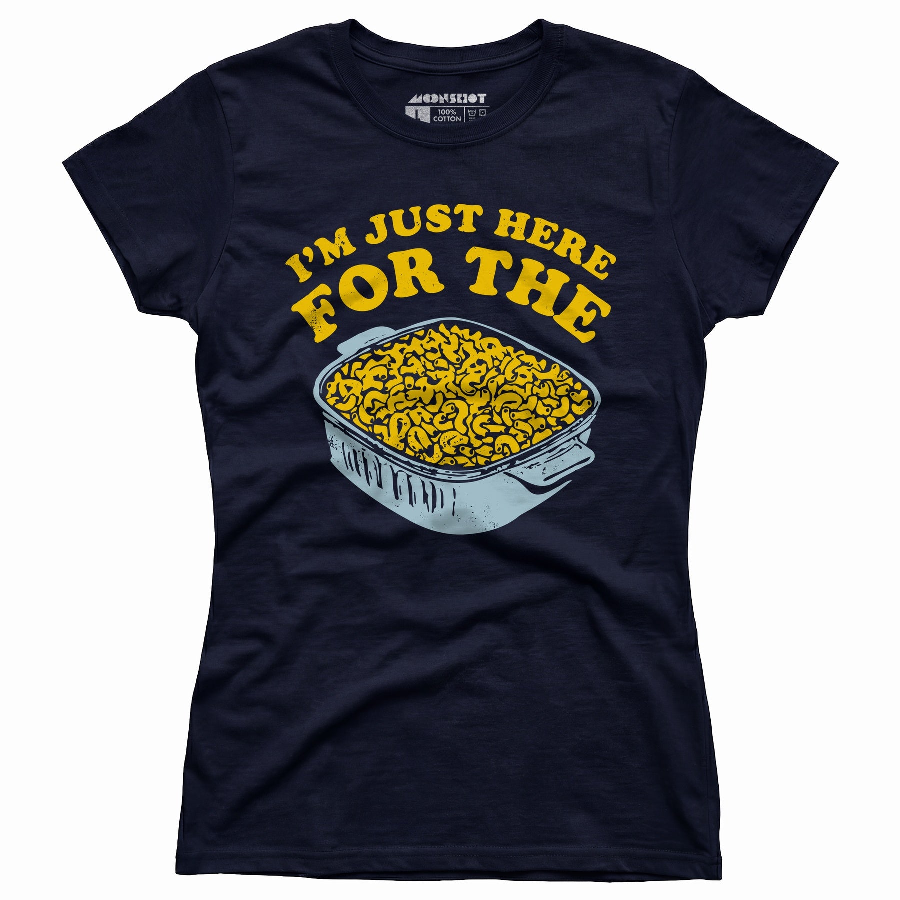 I'm Just Here for the Mac and Cheese - Women's T-Shirt