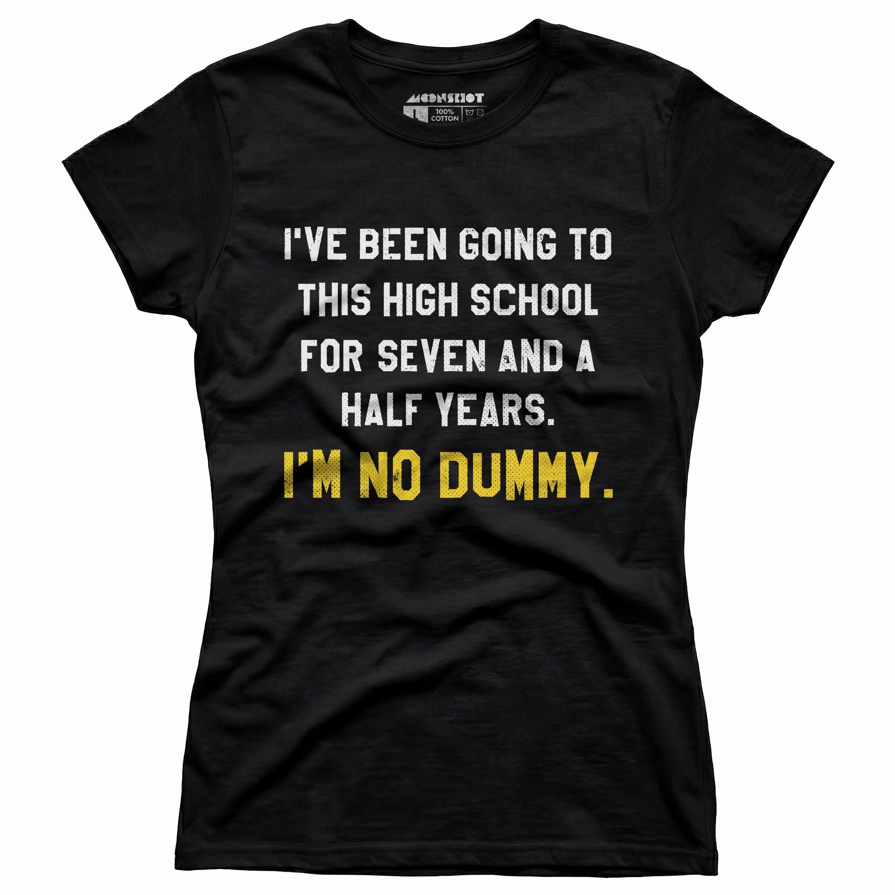 I'm No Dummy - Women's T-Shirt