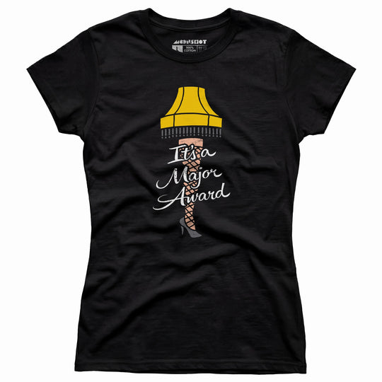 It's a Major Award - Women's T-Shirt