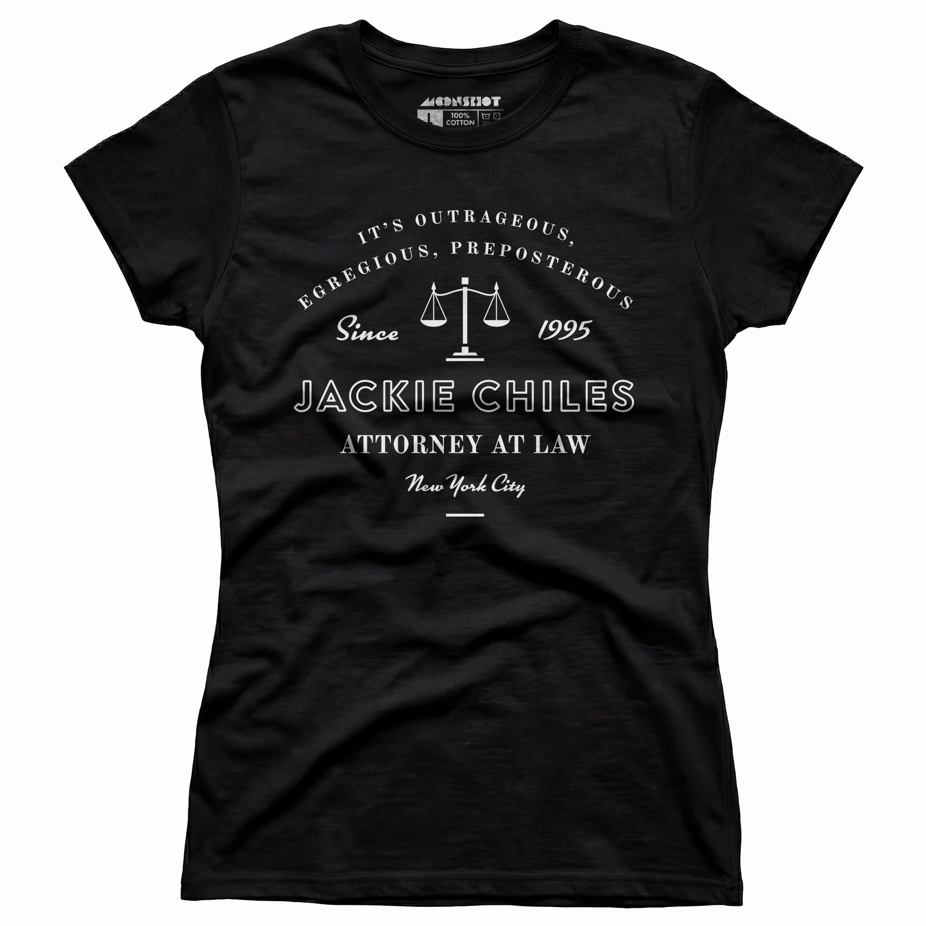 Jackie Chiles Outrageous Egregious Preposterous - Women's T-Shirt
