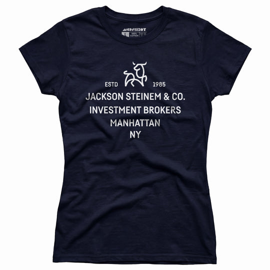 Jackson Steinem & Co. - Wall Street - Women's T-Shirt