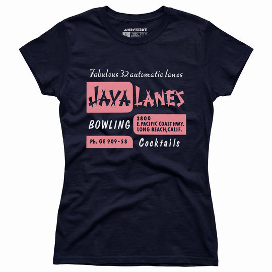 Java Lanes - Long Beach, CA - Vintage Bowling Alley - Women's T-Shirt