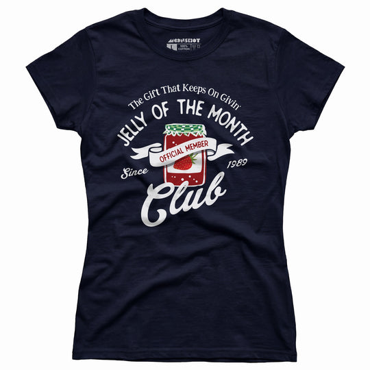 Jelly of the Month Club - Women's T-Shirt
